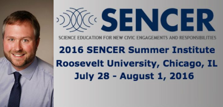 Dr. Sean Gehrke to Deliver SSI 2016 Opening Plenary Defining SENCER as a “Community of Transformation”